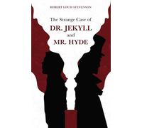 The Strange Case of Dr. Jekyll and Mr. Hyde