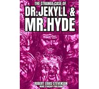 The Strange Case of Dr. Jekyll and Mr. Hyde