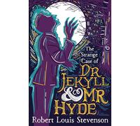 The Strange Case of Dr Jekyll and Mr Hyde: Barrington Stoke Edition (Dyslexia-friendly Classics)