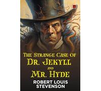 The Strange Case Of Dr. Jekyll And Mr. Hyde (EditionSecond)