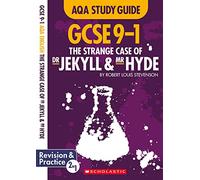 The Strange Case of Dr Jekyll and Mr Hyde AQA English Literature: (GCSE Grades 9-1 Study Guides)