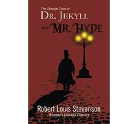 The Strange Case of Dr. Jekyll and Mr. Hyde (Reader's Library Classics)