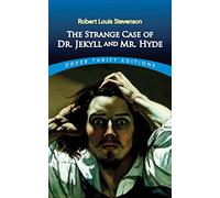 The Strange Case of Dr. Jekyll and Mr. Hyde (Thrift Editions)