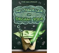 The Strange Case of Origami Yoda