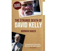 The Strange Death of David Kelly
