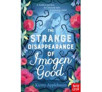 The Strange Disappearance of Imogen Good