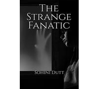 The Strange Fanatic: finding the missing puzzle