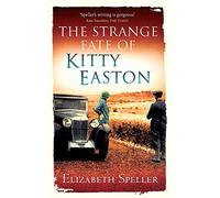 The Strange Fate of Kitty Easton