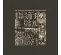 The Strange Idols Pattern and Other Short Stories (Deluxe Edition)