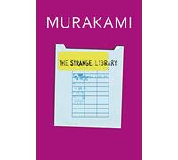 Haruki Murakami – The Strange Library