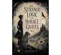 The Strange Logic of Horace Graves