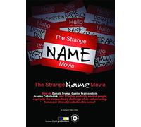 The Strange Name Movie