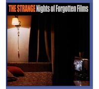 The Strange - Nights Of Forgottent Films