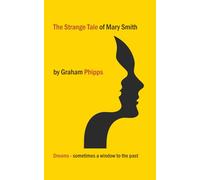 The Strange Tale of Mary Smith