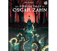 The Strange Tales of Oscar Zahn, Volume 1 [A Graph