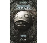 The Strange Works of Taro Yoko: From Drakengard to NieR: Automata