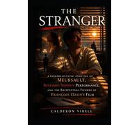 THE STRANGER: A Comprehensive Analysis of Meursault, Benjamin Voisin’s Performance, and the Existential Themes of François Ozon’s Film
