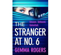 The Stranger at No. 6: A totally addictive psychological thriller from Gemma Rogers for 2026