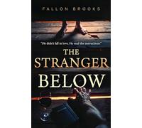 The Stranger Below: A Dark Romance Novel