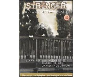 The Stranger: Breach of the Peace
