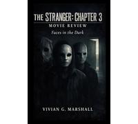 The Stranger: Chapter 3 Movie Review: Faces in the Dark