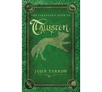 The Stranger’s Door To Talliston (The Talliston Chronicles)