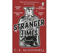 The Stranger Times: (The Stranger Times 1) (The Stranger Times)