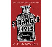 The Stranger Times: (The Stranger Times 1)