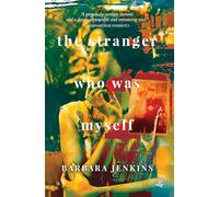 The Stranger Who Was Myself