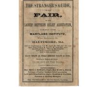 The Stranger's Guide, To The Fair Of The Ladies' Southern Relief Association ... 1866
