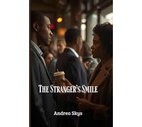 The Stranger's Smile, Two Lives One Heart