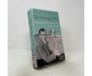 The Strangest Man: The Hidden Life of Paul Dirac, Mystic of the Atom