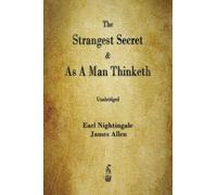 The Strangest Secret and As A Man Thinketh