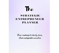 The Strategic Entrepreneur Planner