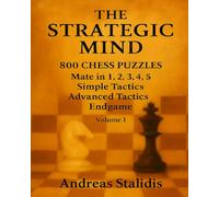 The strategic mind: 800 chess puzzles!