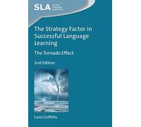 The Strategy Factor in Successful Language Learning: The Tornado Effect (Second Language Acquisition): 121
