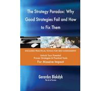 The Strategy Paradox: Why Good Strategies Fail and How to Fix Them