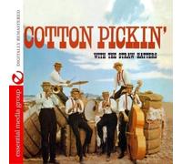 The Straw Hatters - Cotton Pickin' With The Straw Hatters (Digitally Remastered)