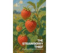 The Strawberry Thief: Bilingual Swedish-English Children's Stories