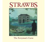 The Strawbs - The Ferryman's Curse