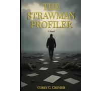 The Strawman Profiler: A Military Thriller (The Strawman Series)