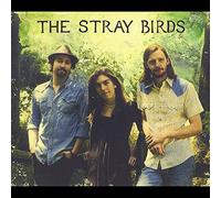 The Stray Birds - The Stray Birds