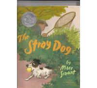 The Stray Dog: A Caldecott Honor Award Winner (Caldecott Honor Book)