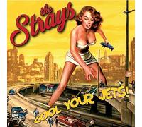 The Strays - Cool Your Jets