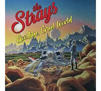 The Strays - Goodbye Cruel World (Colured Vinyl, Limited) [VINYL]