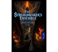 The Streakbreaker's Ensemble: Streakfall