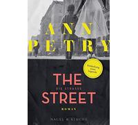 The Street: Die Straße. Roman