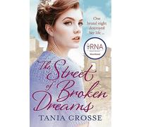 The Street of Broken Dreams: Winner of Romantic Saga of the Year 2020 (Banbury Street)