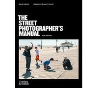 The Street Photographer’s Manual