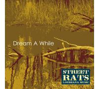 The Street Rats - Dream a While